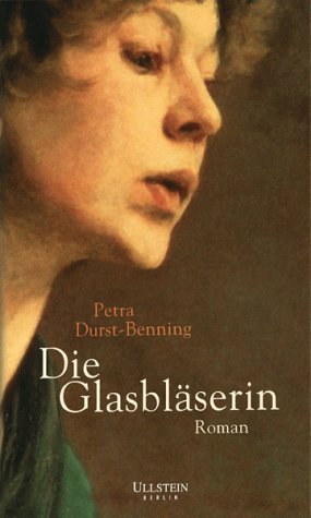 © Ullstein Verlag - Cover: Die Glasbläserin