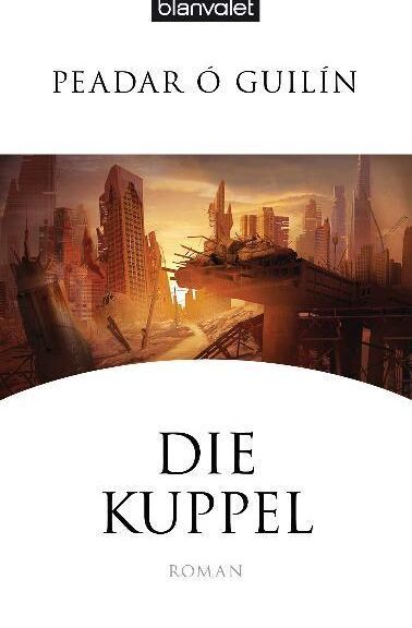 © Blanvalet - Cover: Die Kuppel