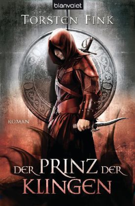 © Blanvalet - Cover: Der Prinz der Klingen