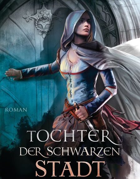 © Blanvalet - Cover: Tochter der Schwarzen Stadt