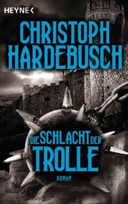 © Heyne - Cover: Die Schlacht der Trolle